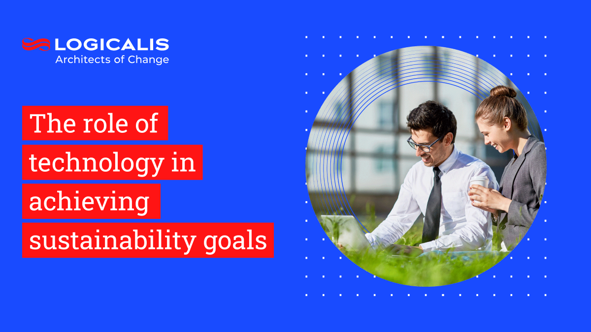 The role of technology in achieving sustainability goals | Logicalis