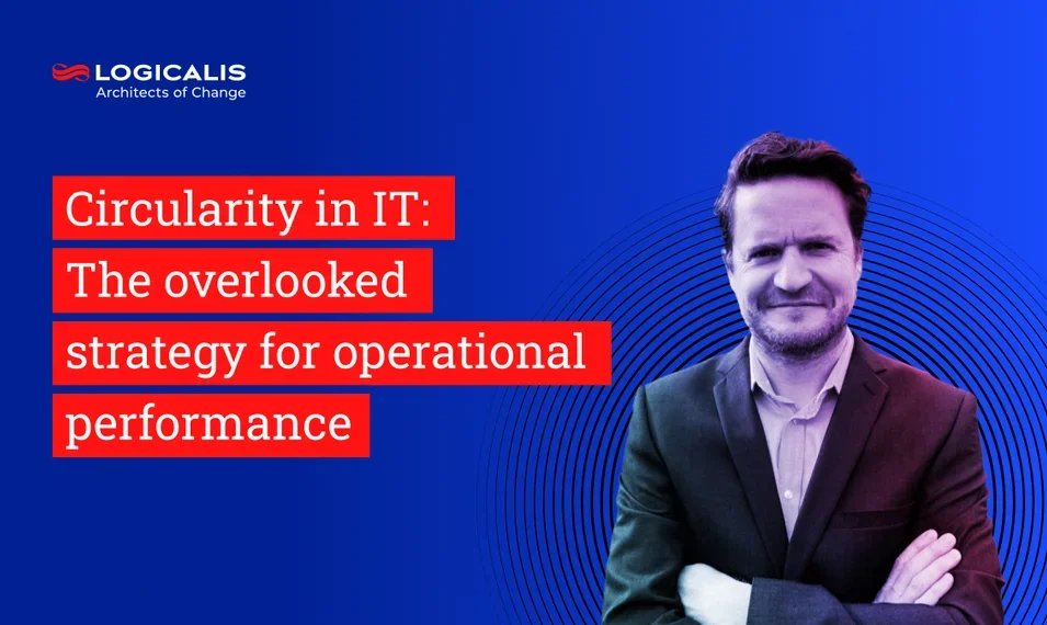 Circularity in IT: The overlooked strategy for operational performance